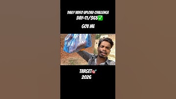 Daily video upload challenge day-11/365✅#shortvideo #viral #youtubeshorts #blog