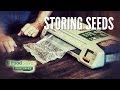 Long-term Storage of Seeds Long-term Storage of Seeds