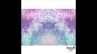 Various Artists - RoboCrafting Material Remixes