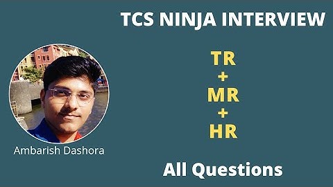 TCS Ninja Interview | Technical Round Questions | TR | HR | MR | TCS Interview Questions
