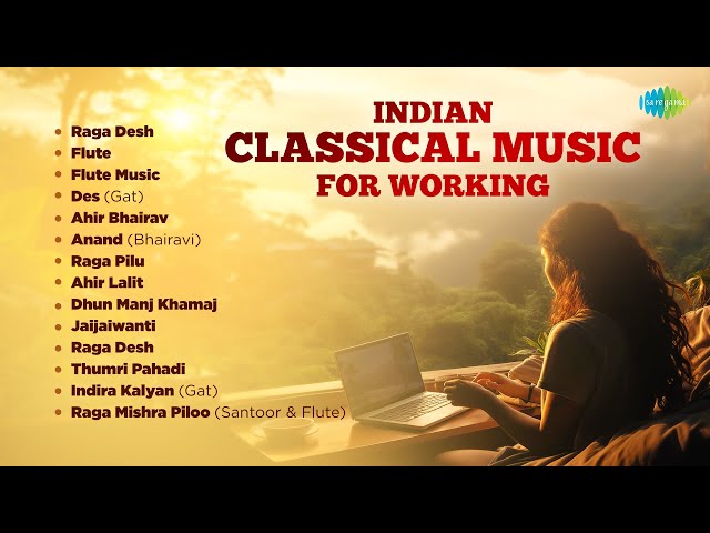 Indian Classical Music for Working | Relaxation u0026 Concentration | Peaceful Classical Music class=