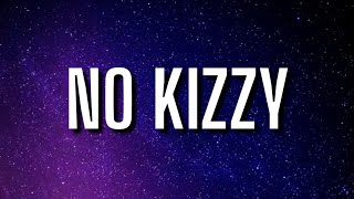 DDG - No Kizzy (Lyrics) ft. Paidway T.O