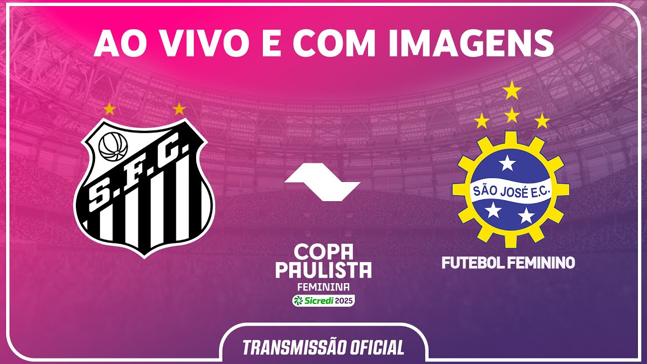 JOGO COMPLETO: SANTOS X SÃO JOSÉ | COPA PAULISTA FEMININA SICREDI 2025