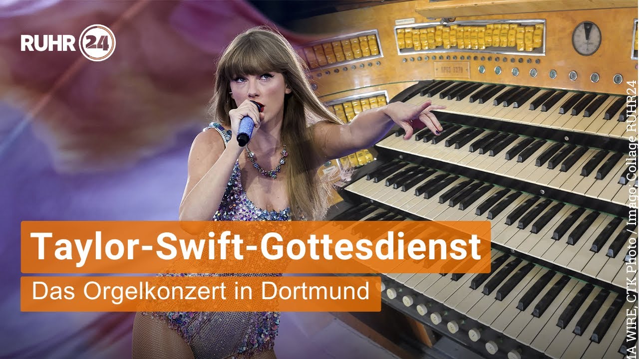 TaylorSwiftGottesdienst Das Orgelkonzert in Dortmund YouTube