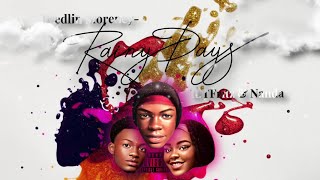 Fredlin Musik Fritz- Rainy Days Ft. Nanda