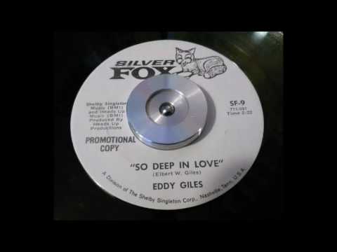 EDDY GILES  -  SO DEEP IN LOVE  - SILVER FOX