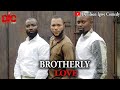 Brotherly love - Denilson Igwe Comedy