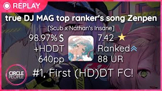 osu! | Mathi | sabi - true DJ MAG top ranker's song Zenpen [Scub✖Nathan's Insane] HDDT 98.97% 640pp