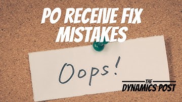 Purchase Order Receiving Fixing mistakes in D365 Advanced Warehouse