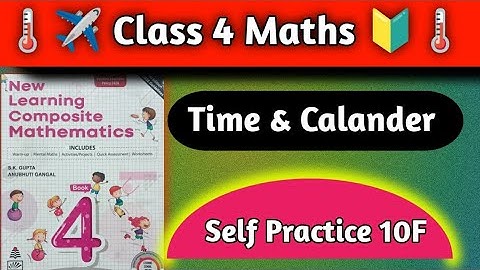 Class 4 Maths Chapter 10 Time and Calendar Self Practice 10F | Class 4 Maths by hpsgurugram| Class 4