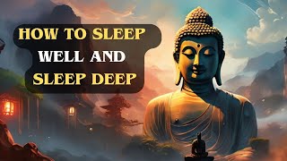 HOW TO SLEEP WELL AND SLEEP DEEP | Buddha story