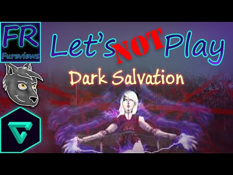 Let's NOT Play - Dark Salvation