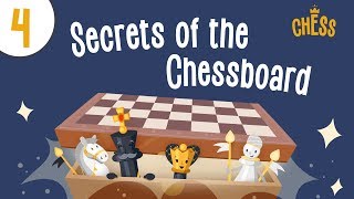 How to Play Chess? Episode 4: Secrets of the Chessboard. Kids Academy