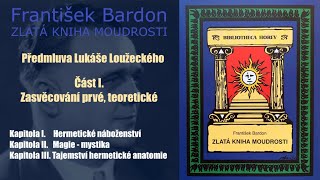 František Bardon: Zlatá kniha moudrosti (1)