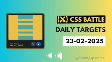 CSS Battle Daily Target Solution | February 23, 2025 | HTML CSS