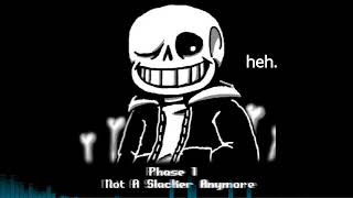 Undertale Last Breath No More Slacking Off A Take On Not A Slacker Anymore - Undertale At