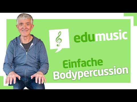 #edumusic - Einfache Bodypercussion "O when the saints"