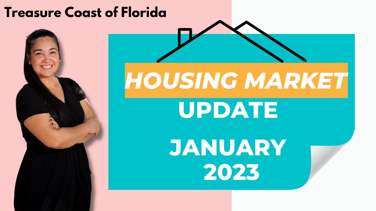 Treasure Coast Housing Market Update | January 2023 | Real Estate Trends and Insights