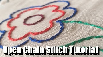 Open Chain Stitch Tutorial | Hand Embroidery Tutorial for Beginners Step by Step