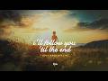 i'll follow you 'til the end (official audio)