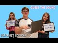 GUESS THE SOUND CHALLENGE 2 | INTERNET EDITION