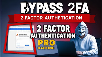 How To Bypass Two-Factor Authentication | How Hackers Bypass Two-Factor Authentication #2FAHacking