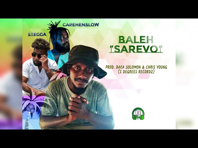 Baleh - Sarevo ft Stegga & Capehenslow (Official Audio) class=