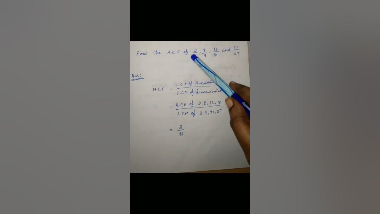 Find the H.C.F of 2/3, 8/9, 16/81and 10/27 மீ.பெ.வ காண்க TNPSC YouTube