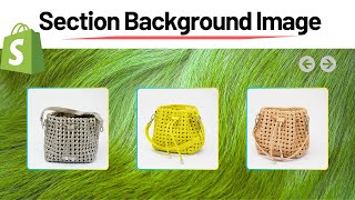 Shopify Add Background Images to Sections #shopify #backgroundimage #section