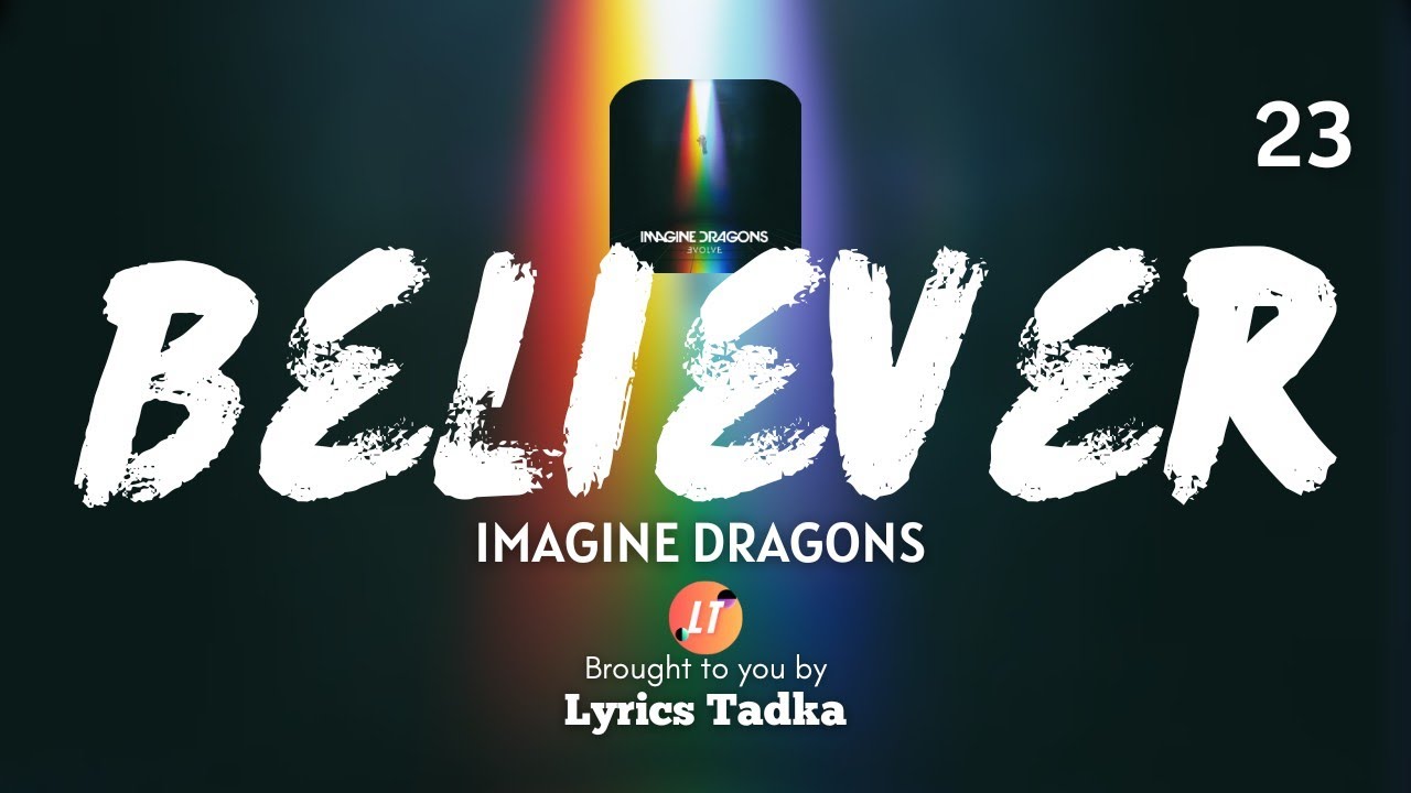 Imagine Dragons - Believer (Lyrics) - YouTube