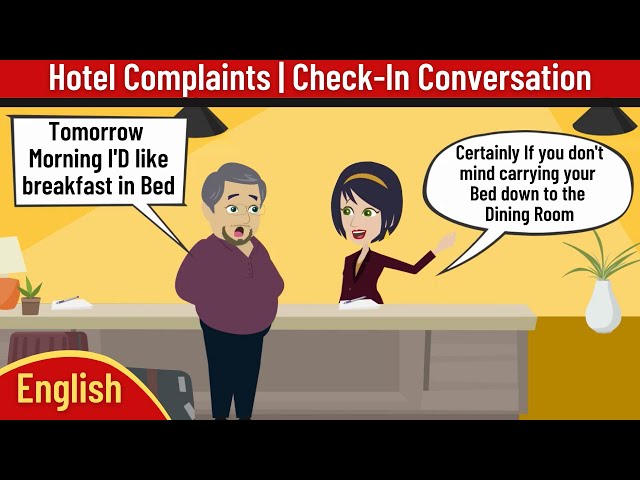 At the Hotel Conversation: Making Complaints