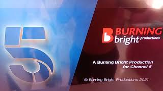 Channel 5 Burning Bright Productions Bbc Studios