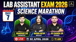 Lab Assistant 2026 | Exam से पहले Marathon | Physics, Chemistry &amp; Biology को करें मजबूत
