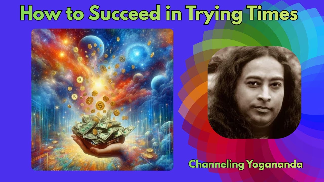 How to Succeed in Trying Times, with Guided Meditation on Increasing Magnetism