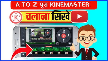 Kinemaster Chalana Sikhe 2022| How To Use Kinemaster| Kinemaster Video Editing Tutorial 2022