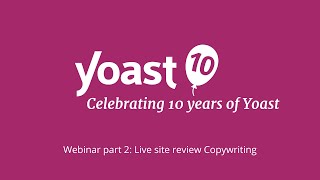 10 Years of Yoast: Live site review – SEO copywriting