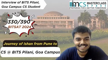 BITSAT 2024 Topper (330/390) | Masterclass Space BITSAT Test Series 2025 | BITSAT | BITS Goa CS
