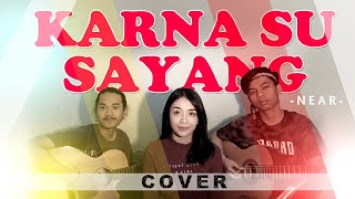 #LAGUVIRAL Karna Su Sayang (COVER) by : Rezha Regita & Kilal ft. Adrian