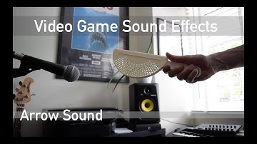 VIDEO GAME SOUND EFFECTS // Arrow Sound