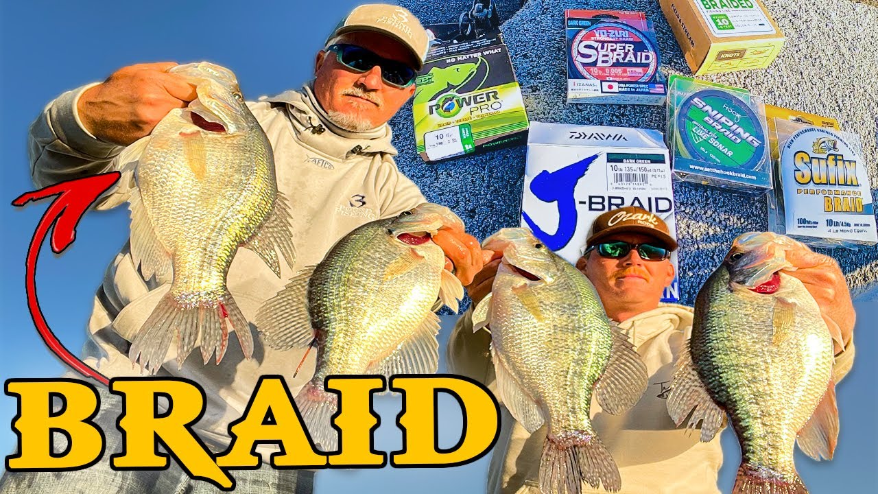 Lets talk BRAIDS - for Crappie Fishing 