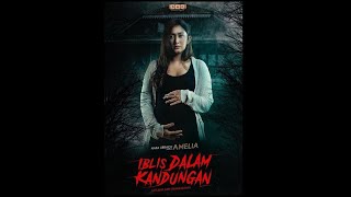 FILM HORROR INDONESIA IBLIS DALAM KANDUNGAN FULL MOVIE 2023