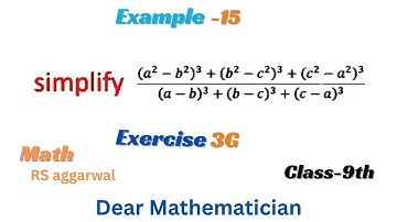 Example-15 Simplify [(a²-b²)³+(b²-c²)³+(c²-a²)³]/[(a-b)³+(b-c)³+(c-a)³]