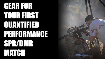 Gear for Your First Quantified Performance SPR/DMR Match
