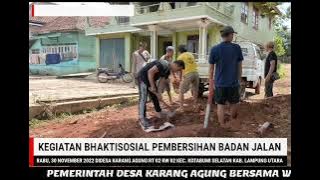 Bhakti sosial Pembersihan Badan Jalan Didesa Karang Agung Kec. Kotabumi Selatan Kab. Lampung Utara