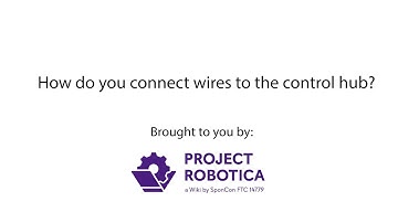 How do you connect wires to the robot? | Project Robotica FTC Q&A Sessions