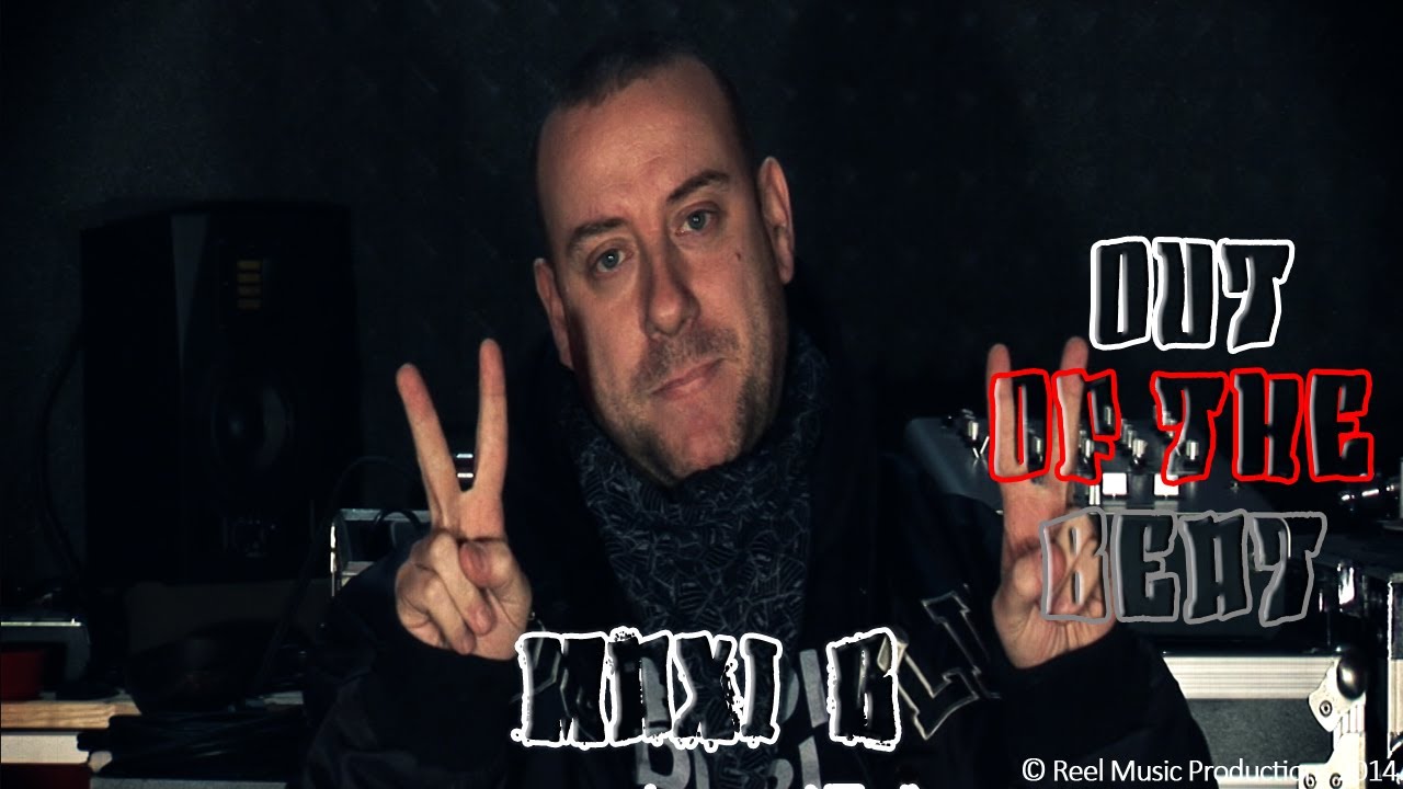 OUT OF THE BEAT MAXI B YouTube
