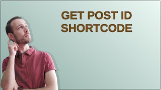 Wordpress: Get post id shortcode