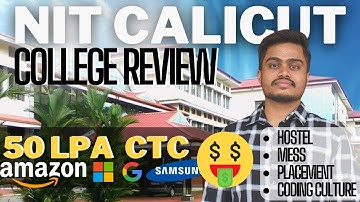 NIT CALICUT | Placements |🔥| Campus Tour | Hostel life | College Review 2022 #nit #nitc #nitcalicut