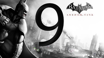 Batman Arkham City Walkthrough Part 9 [1080p HD] - No Commentary