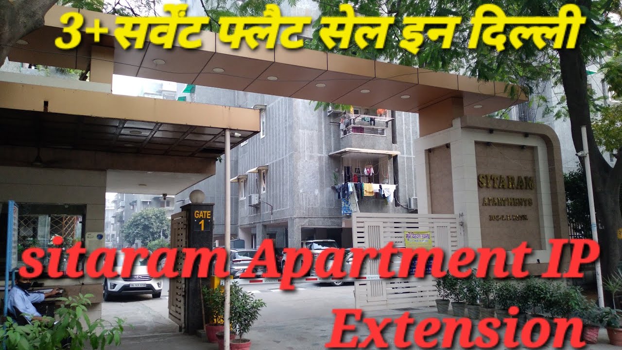 3+Sarvent Flat Sale IP Extension patparganj, Sitaram Apartment आई पी